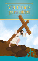 Vía Crucis Para Niños