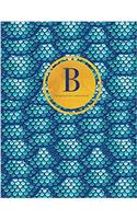 Initial B Notebook, Monogram Journal Blue and Teal Nautical, Mermaid Tail Design (Journals To Write In)