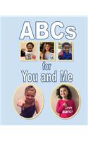 ABCs for You and Me