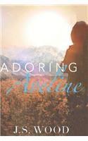 Adoring Aveline: A Romantic Comedy: A Romantic Comedy