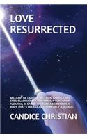 Love Resurrected: Millions of Light Years from Earth, Capt. Sybil Blackmon's Crew Finds a Container Floating in Space. the Container Holds a Body That's Been Dead for