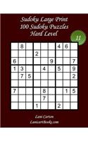 Sudoku Large Print - Hard Level - N°11: 100 Hard Sudoku Puzzles - Puzzle Big Size (8.3"x8.3") and Large Print (36 points)