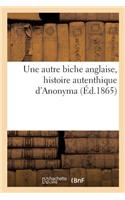 Une Autre Biche Anglaise, Histoire Autenthique d'Anonyma