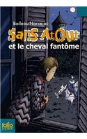 Sans Atout 1/Sans Atout et le cheval fantome