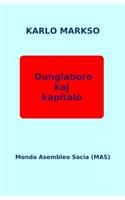 Dunglaboro Kaj Kapitalo: (Mas-Libro)