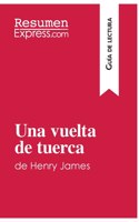 Una vuelta de tuerca de Henry James (Guía de lectura)