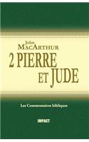 2 Pierre Et Jude (the MacArthur New Testament Commentary - 2 Peter & Jude)