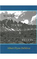 Walking Tooth & Cloud