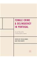 Female Crime and Delinquency in Portugal