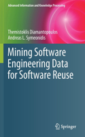 Mining Software Engineering Data for Software Reuse