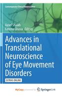 Advances in Translational Neuroscience of Eye Movement Disorders