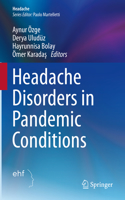 Headache Disorders in Pandemic Conditions