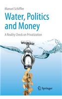 Water, Politics and Money