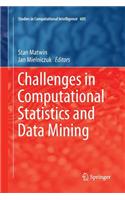 Challenges in Computational Statistics and Data Mining