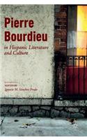 Pierre Bourdieu in Hispanic Literature and Culture