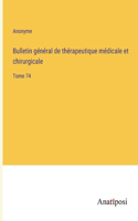 Bulletin général de thérapeutique médicale et chirurgicale