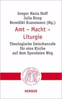 Amt - Macht - Liturgie