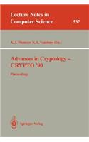 Advances in Cryptology - Crypto '90
