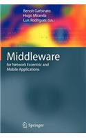 Middleware for Network Eccentric and Mobile Applications: (English)