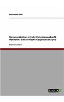 Kommunikation Mit Der Fahrplanauskunft Der Bahn? Eine Kritische Gesprachsanalyse