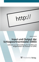 Input und Output der Schlagwortnormdatei (SWD)