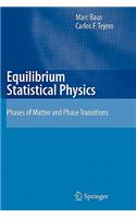 Equilibrium Statistical Physics