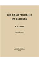 Die Dampfturbine im Betriebe