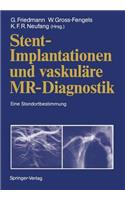 Stent-Implantationen Und Vaskuläre Mr-Diagnostik