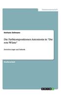 Die Farbkompositionen Antonionis in Die rote Wüste