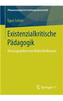 Existenzialkritische Pädagogik