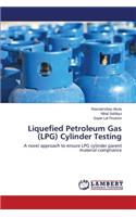 Liquefied Petroleum Gas (Lpg) Cylinder Testing