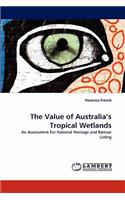 Value of Australia's Tropical Wetlands