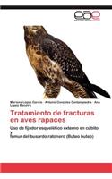 Tratamiento de fracturas en aves rapaces