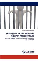 The Rights of the Minority Against Majority Rule