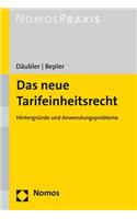 Das Neue Tarifeinheitsrecht