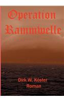 Operation Rammwelle: (German)