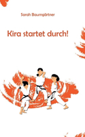 Kira startet durch!