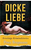 Dicke Liebe