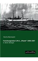 Forschungsreise S.M.S. Planet 1906-1907: (German)