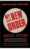 My New Order A Collection of Speeches by Adolph Hitler Volume One