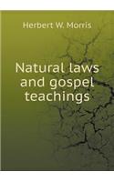 Natural laws and gospel teachings: (English)