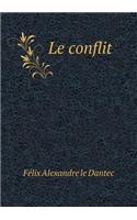 Le conflit: (French)