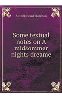 Some Textual Notes on a Midsommer Nights Dreame