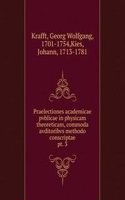 Praelectiones academicae pvblicae in physicam theoreticam, commoda avditoribvs methodo conscriptae