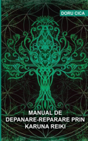 Manual de depanare prin Karuna Reiki