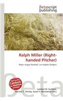 Ralph Miller (Right-Handed Pitcher): (English)