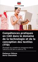Compétences pratiques en CAO dans le domaine de la technologie et de la conception des textiles (TTD)