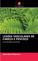 Lesões Vasculares de Cabeça E Pescoço