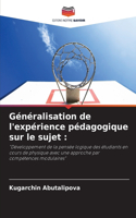 Généralisation de l'expérience pédagogique sur le sujet
