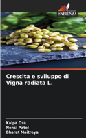 Crescita e sviluppo di Vigna radiata L.